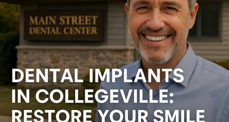 Smiling man standing outside Main Street Dental Center in Collegeville, PA, representing restored confidence after dental implant treatment.